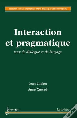Capa do artigo Interaction Et Pragmatique Jeux De Dialogue Et De Langage Coll Science Informatique Et Shs