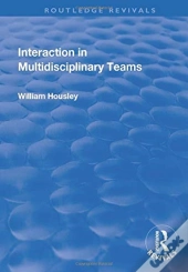 Interaction In Multidisciplinary Teams