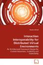 Interaction Interoperability For Distributed Virtual Environments - Preview