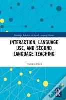 Interaction, Language Use, And Second Language Teaching