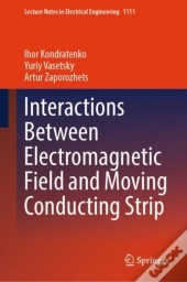 Interactions Between Electromagnetic Field And Moving Conducting Strip