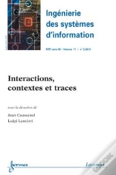 Interactions Contextes Et Traces Ingenierie Des Systemes D'Information Rsti Serie Isi V 17 N 2 Marsa