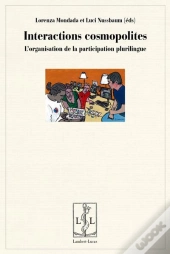 Interactions Cosmopolites - L'Organisation De La Participation Plurilingue