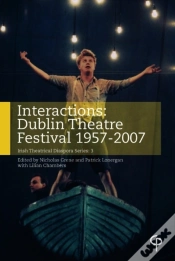 Capa do artigo Interactions : Dublin Theatre Festival 1957-2007