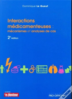 Capa do artigo Interactions Medicamenteuses : Mecanismes Et Analyses De Cas, 2e Edition