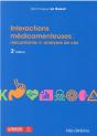 Interactions Medicamenteuses : - Mecanismes Et Analyses De Cas, 3e Edition - Preview