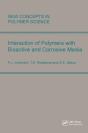 Interactions Of Polymers With Bioactive And Corrosive Media - Preview
