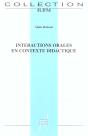 Interactions Orales En Contexte Didactique - Mieux (Se) Comprendre Pour Mieux (Se) Parler Et Pour Mi - Preview