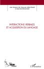 Interactions Verbales Et Acquisition Du Langage - Preview
