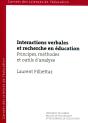 Interactions Verbales Et Recherche En Éducation : Principes, Méthodes Et Outils D'Analyse - Preview