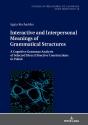 Interactive And Interpersonal Meanings Of Grammatical Structures - Preview