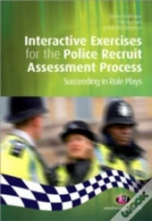 Interactive Exercises For The Police Recruit Assessment Process