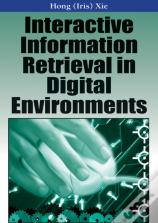 Interactive Information Retrieval In Digital Environments