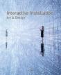 Interactive Installation Art & Design - Preview