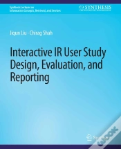 Capa do artigo Interactive Ir User Study Design, Evaluation, And Reporting