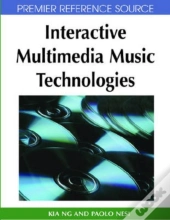 Interactive Multimedia Music Technologies