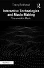 Interactive Technologies And Music Making - Preview
