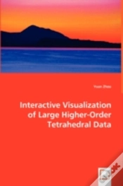 Capa do artigo Interactive Visualization Of Large Higher-Order Tetrahedral Data