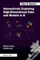 Interactively Exploring High-Dimensional Data And Models In R