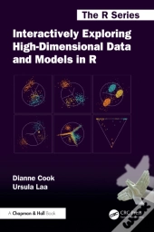 Interactively Exploring High-Dimensional Data And Models In R