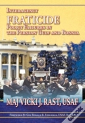 Interagency Fratricide