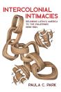Intercolonial Intimacies - Preview