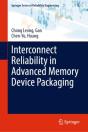 Interconnect Reliability In Advanced Memory Device Packaging - Preview