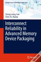 Interconnect Reliability In Advanced Memory Device Packaging