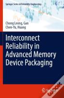 Interconnect Reliability In Advanced Memory Device Packaging