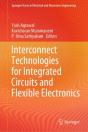 Interconnect Technologies For Integrated Circuits And Flexible Electronics - Preview