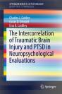 Intercorrelation Of Traumatic Brain Injury And Ptsd In Neuropsychological Evaluations - Preview