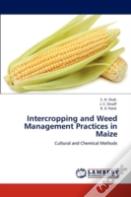 Intercropping And Weed Management Practices In Maize