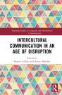 Intercultural Communication In An Age Of Disruption - Preview