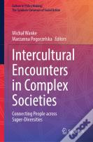 Intercultural Encounters In Complex Societies