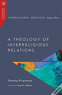 Capa do artigo Intercultural Theology, Volume Three Â€“ A Theology Of Interreligious Relations