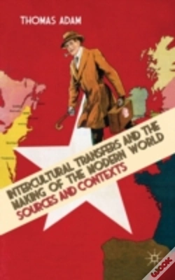 Capa do artigo Intercultural Transfers And The Making Of The Modern World, 1800-2000