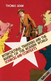 Capa do artigo Intercultural Transfers And The Making Of The Modern World, 1800-2000