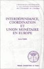 Interdépendance, Coordination Et Union Monétaire En Europe - Preview