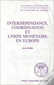 Capa do artigo Interdépendance, Coordination Et Union Monétaire En Europe