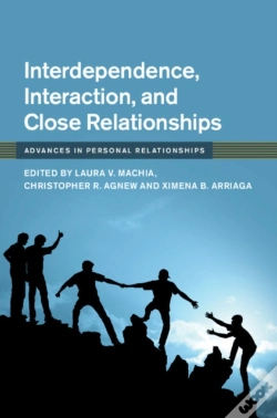 Capa do artigo Interdependence, Interaction, And Close Relationships