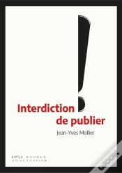 Capa do artigo Interdiction De Publier ; La Censure D