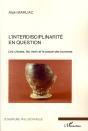 Interdisciplinarité En Question ; Les Choses, Les Mots Et Le Passé Des Hommes - Preview