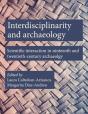 Interdisciplinarity And Archaeology - Preview