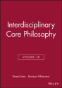 Interdisciplinary Core Philosophy, Volume 18 - Preview