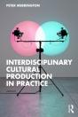 Interdisciplinary Cultural Production In Practice - Preview