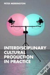 Capa do artigo Interdisciplinary Cultural Production In Practice