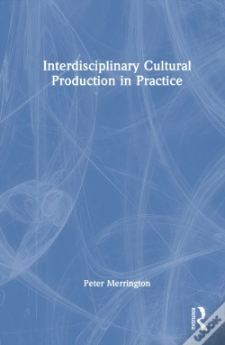 Capa do artigo Interdisciplinary Cultural Production In Practice