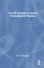Interdisciplinary Cultural Production In Practice - Preview