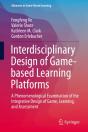 Interdisciplinary Design Of Game-Based Learning Platforms - Preview