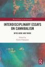 Interdisciplinary Essays On Cannibalism - Preview
